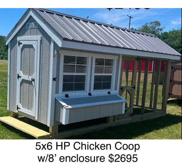 5x6 HP Chicken Coop w/8’ enclosure